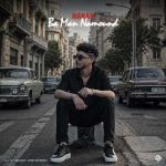 دانلود آهنگ امیر هاکان با من نموند