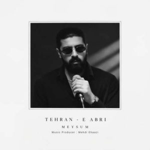 دانلود آهنگ میثام تهران ابری