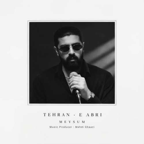 دانلود آهنگ میثام تهران ابری